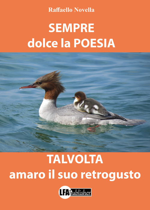Sempre dolce la poesia talvolta amaro il suo retrogusto