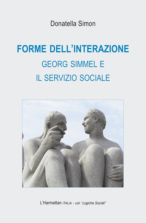 Forme dell'interazione. Georg Simmel e il servizio sociale