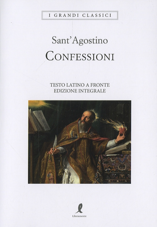 Confessioni. Testo latino a fronte