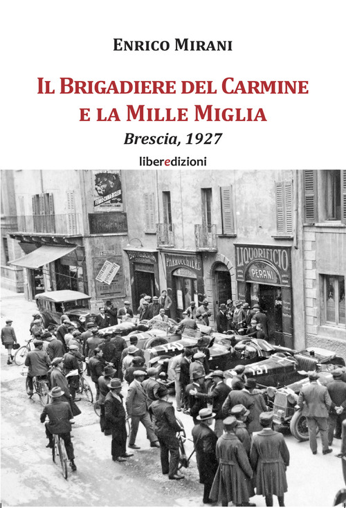 Il Brigadiere del Carmine e la Mille Miglia