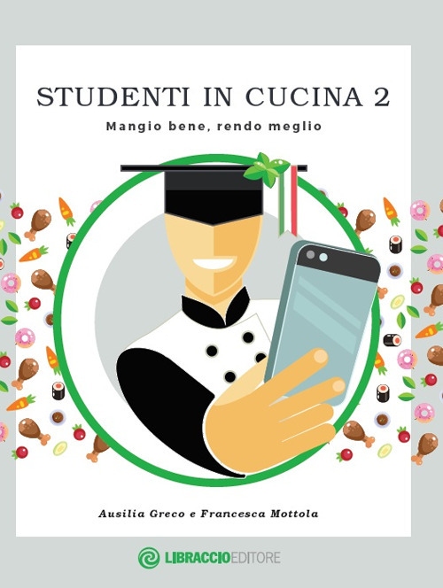 Studenti in cucina. Mangio bene, rendo meglio