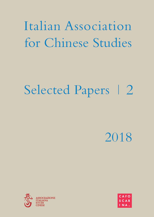 Selected papers. Italian association for chinese studies