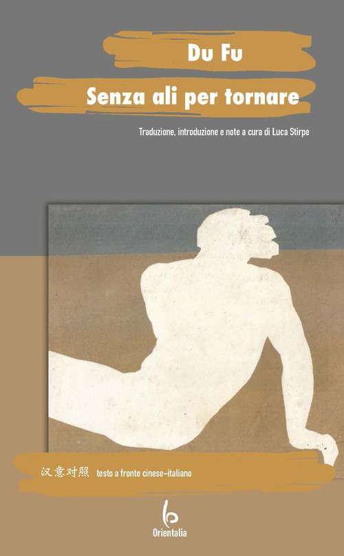 Senza ali per tornare. Testo originale a fronte