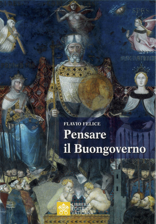 Pensare il buongoverno. La democrazia e i limiti del potere