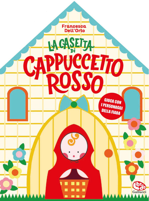 La casetta di Cappuccetto rosso