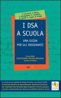 I DSA a scuola. Una guida per gli insegnanti