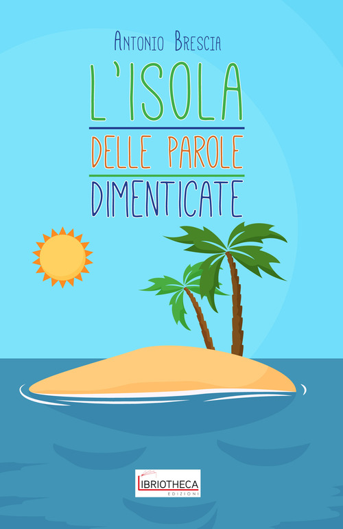 L'isola delle parole dimenticate