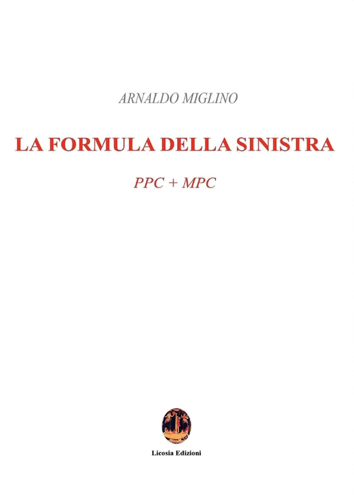 La formula della sinistra. PPC + MPC