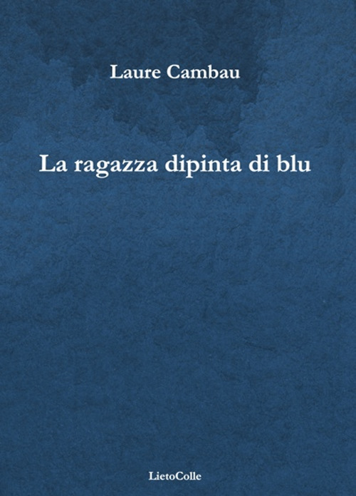La ragazza dipinta di blu