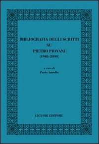 Bibliografia degli scritti su Pietro Piovani (1948-2000)