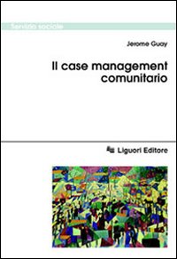 Il case management comunitario