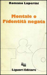Montale o l'identità negata