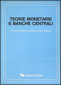 Teorie monetarie e banche centrali
