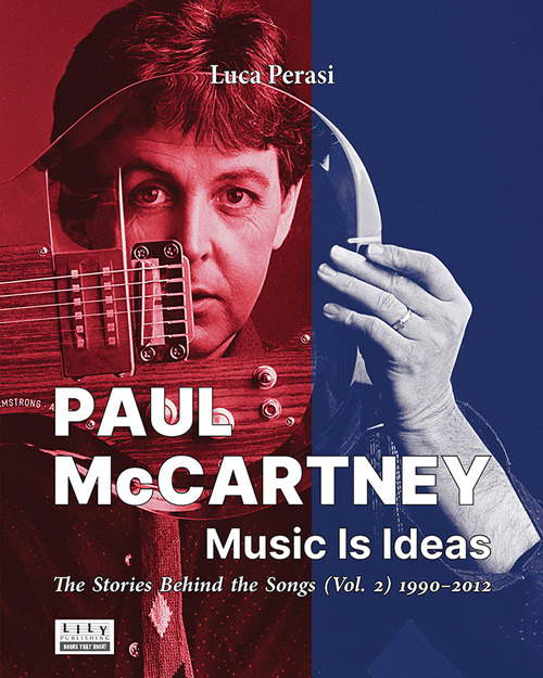 Paul McCartney: music is ideas. The stories behind the songs