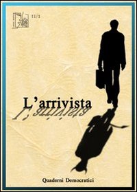 L'arrivista. Quaderni democratici