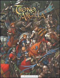 Il cavaliere con l'ascia. Il trono d'argilla