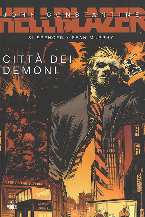 Città dei demoni. Hellblazer
