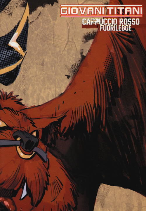Giovani titani. Cappuccio Rosso