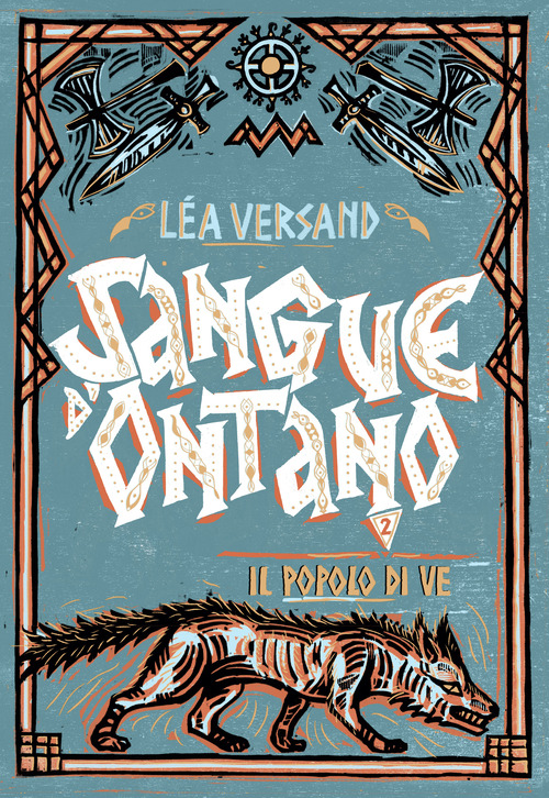 Il popolo di Ve... Sangue d'ontano