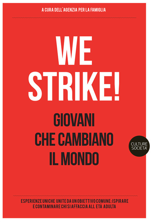 We strike! Giovani che cambiano il mondo