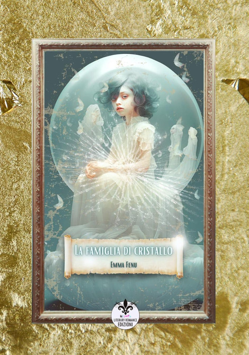 La famiglia di cristallo