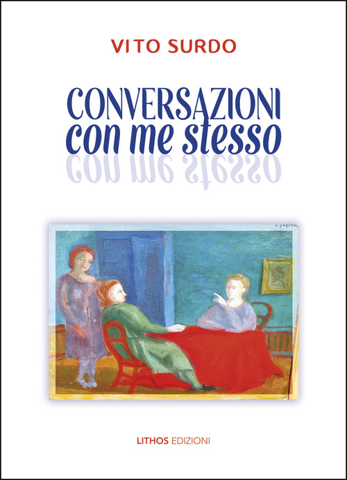 Conversazioni con me stesso