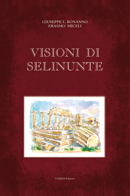 Visioni di Selinunte