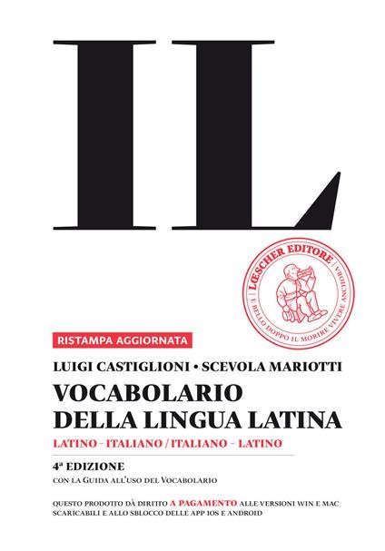 Il vocabolario della lingua latina. Latino-italiano, italiano-latino