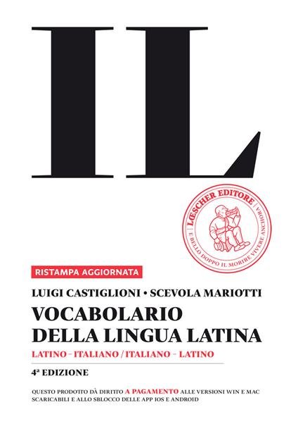 Il vocabolario della lingua latina. Latino-italiano, italiano-latino