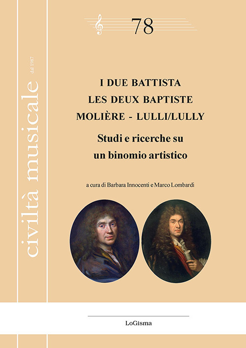 I due Battista. Studi e ricerche su un binomio artistico-Les deux Baptiste. Molière - Lulli/Lully