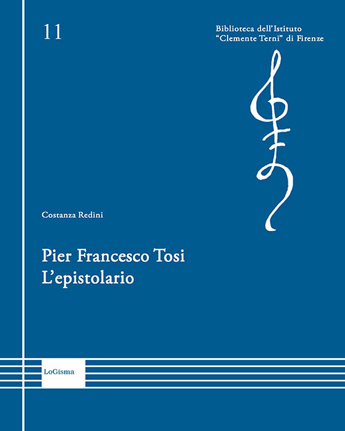 Pier Francesco Tosi. L'epistolario