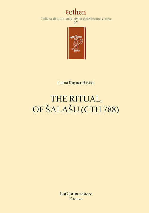 The ritual of Salasu (CTH 788)