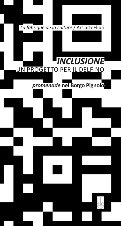 Inclusione. Un progetto per il delfino-Inclusion. Un projet pour le dauphin