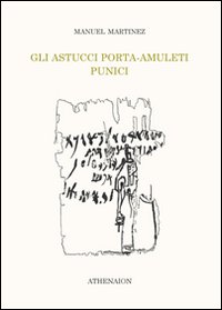 Gli astucci porta-amuleti punici