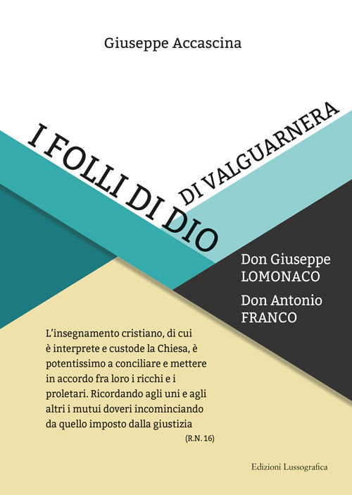 I folli di Dio di Valguarnera. Don Giuseppe Lomonaco. Don Antonio Franco
