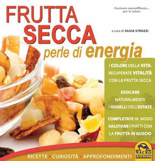 Frutta secca perle di energia