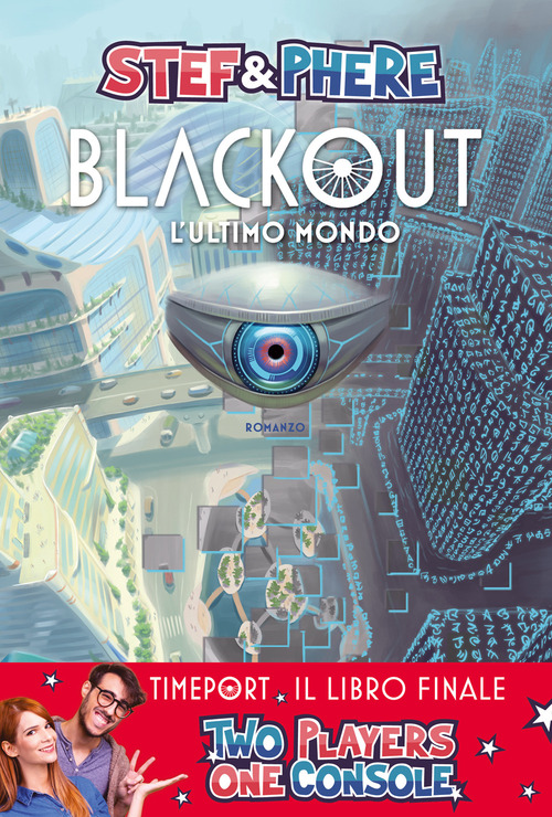 Blackout. L'ultimo mondo. Timeport