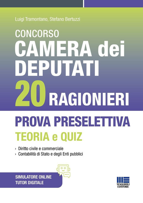 Concorso Camera dei Deputati 20 ragionieri. Prova preselettiva teoria e quiz