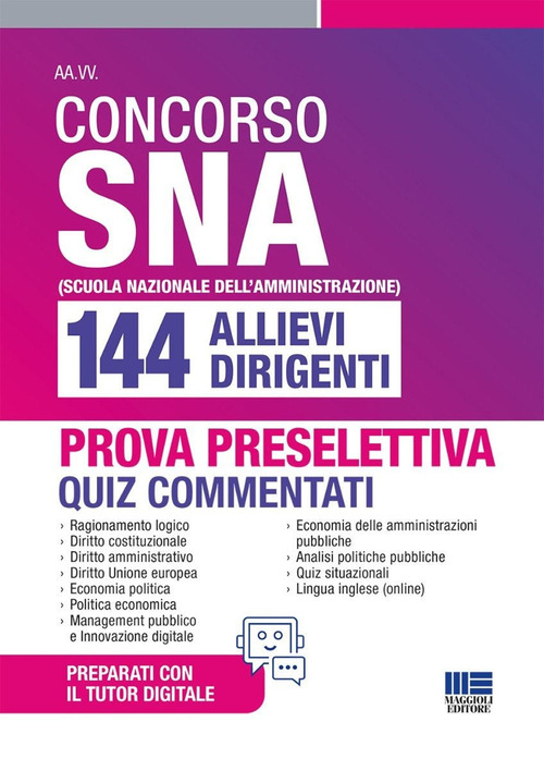 Concorso SNA 144 allievi dirigenti. Quiz commentati per la prova preselettiva