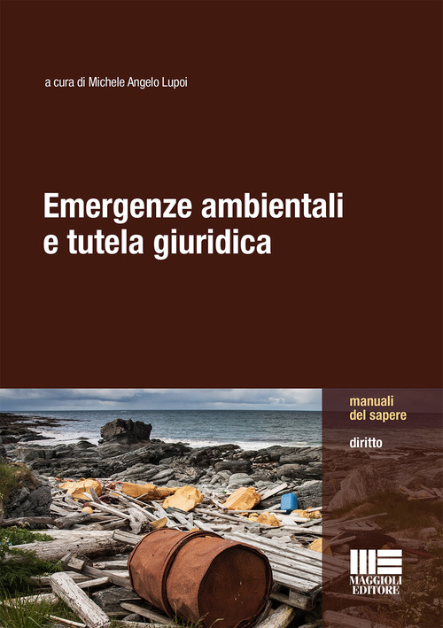 Emergenze ambientali e tutela giuridica