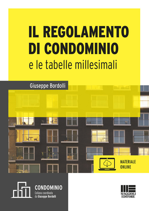 Il regolamento e le tabelle millesimali