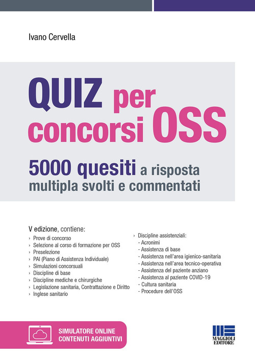 Quiz per concorsi OSS. 5000 quesiti a risposta multipla svolti e commentati