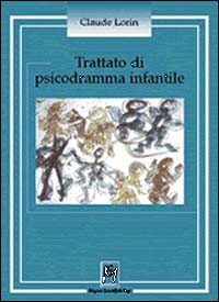 Trattato di psicodramma infantile