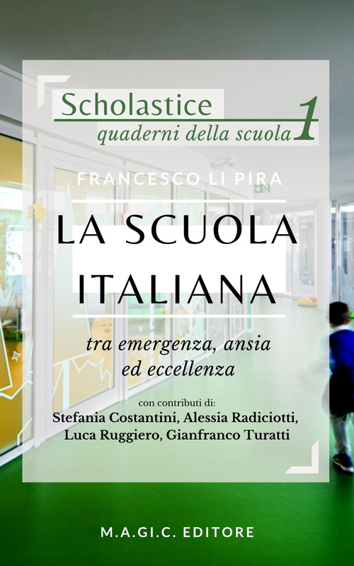 La scuola italiana tra emergenza, ansia ed eccellenza