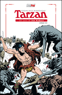 Tarzan. Gli anni di Joe Kubert