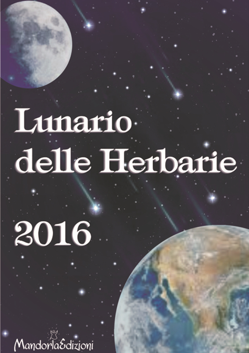 Lunario delle herbarie 2016