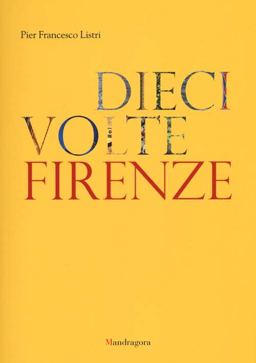 Dieci volte Firenze