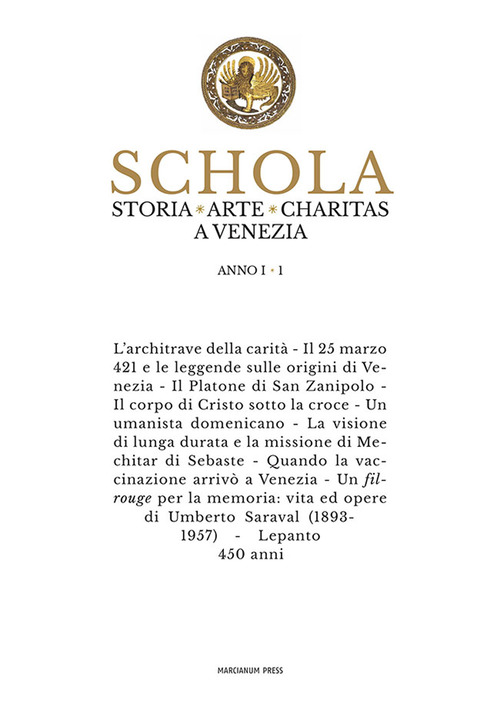 Schola. Storia. Arte. Charitas a Venezia