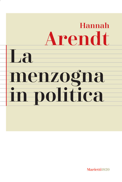 La menzogna in politica. Riflessioni sui «Pentagon Papers». Testo tedesco a fronte