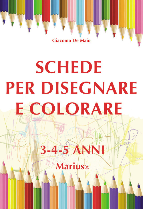 Schede per disegnare e colorare 3-4-5 anni